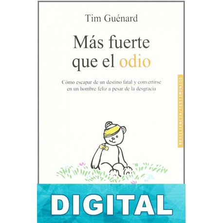 Más fuerte que el odio Tim Guénard