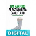 El economista camuflado Tim Harford