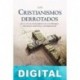 Los cristianismos derrotados Antonio Piñero Saenz