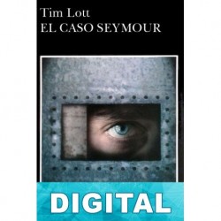 El caso Seymour Tim Lott