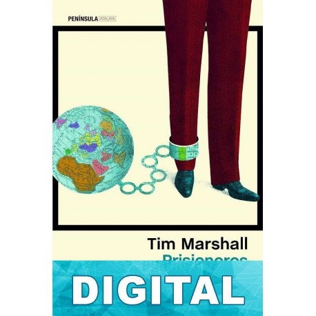 Prisioneros de la geografía Tim Marshall