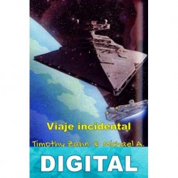 Viaje incidental Timothy Zahn & Michael A. Stackpole
