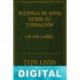 Historia de Roma desde su fundación Libros XXXVI-XL Tito Livio