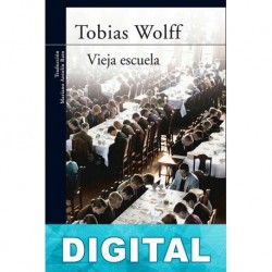 Vieja escuela Tobias Wolff