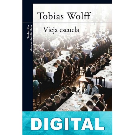 Vieja escuela Tobias Wolff
