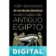 Auge y caída del antiguo Egipto Toby Wilkinson