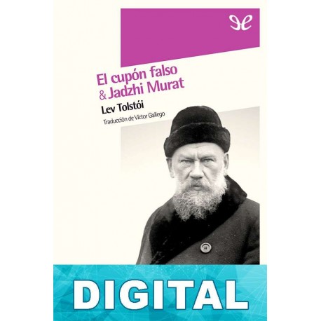 El cupón falso / Jadzhi Murat Tolstói