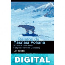 Relatos de Yásnaia Poliana Tolstói