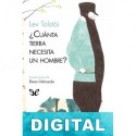 ¿Cuánta tierra necesita un hombre? Tolstói