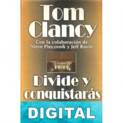 Divide y conquistarás Tom Clancy & Steve Pieczenik