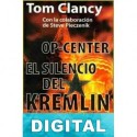 El silencio del Kremlin Tom Clancy & Steve Pieczenik