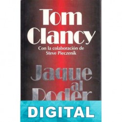 Jaque al poder Tom Clancy & Steve Pieczenik