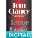 Jaque al poder Tom Clancy & Steve Pieczenik