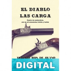 El diablo las carga Antonio Ros de Olano