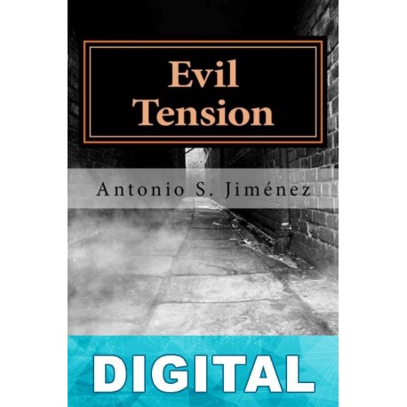 Evil Tension Antonio S. Jiménez