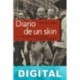 Diario de un skin. Un topo en el movimiento neonazi español Antonio Salas