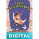 También las vaqueras sienten melancolía Tom Robbins