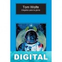 Elegidos para la gloria Tom Wolfe