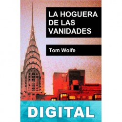 La hoguera de las vanidades Tom Wolfe