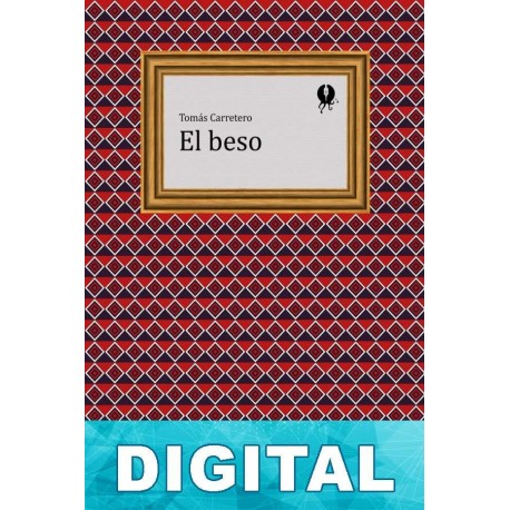 El beso Tomás Carretero