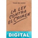 La ley contra el crimen Tomás Gil Llamas