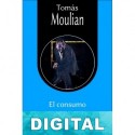 El consumo me consume Tomás Moulian
