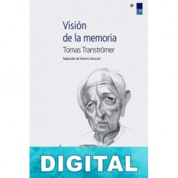 Visión de la memoria Tomas Tranströmer