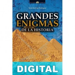 Grandes enigmas de la historia Tomé Martínez Rodríguez