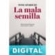 La mala semilla Toni Aparicio