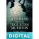 El verano de los juguetes muertos Toni Hill