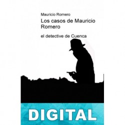Los casos de Mauricio Romero, el detective de Cuenca Antonio Santos