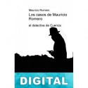 Los casos de Mauricio Romero, el detective de Cuenca Antonio Santos
