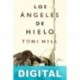 Los ángeles de hielo Toni Hill