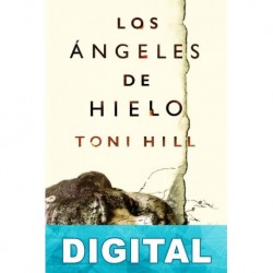 Los ángeles de hielo Toni Hill