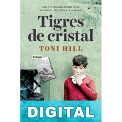 Tigres de cristal Toni Hill