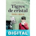 Tigres de cristal Toni Hill