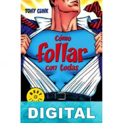 Cómo follar con todas Tony Clink