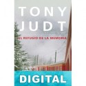 El refugio de la memoria Tony Judt