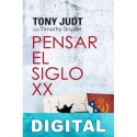 Pensar el siglo XX Tony Judt