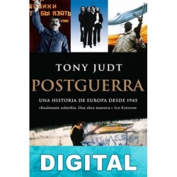 Postguerra. Una historia de Europa desde 1945 Tony Judt