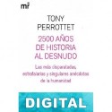 2500 años de historia al desnudo Tony Perrottet