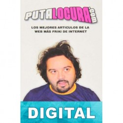 Putalocura.com, los mejores artículos de la web más friki de Internet Torbe