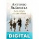 Los días del arcoíris Antonio Skármeta