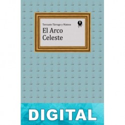 El arco celeste Torcuato Tárrago y Mateos