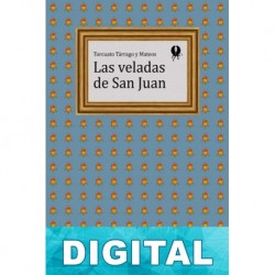 Las veladas de San Juan Torcuato Tárrago y Mateos