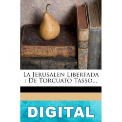 Jerusalén libertada Torcuato Tasso