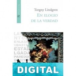 En elogio de la verdad Torgny Lindgren