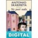 No pasó nada Antonio Skármeta