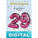 29 - ¿Y si pudieras volver a ser jóven? Adena Halpern