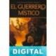 El guerrero místico Tracy Hickman & Laura Hickman
